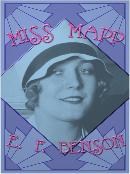 Title details for Miss Mapp by E. F. Benson - Available